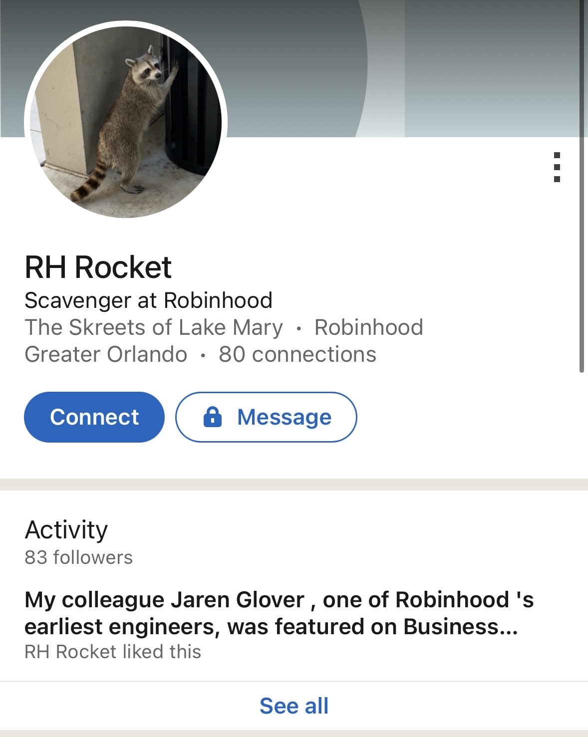 Screenshot of RH Rocket's LinkedIn profile: Scavenger at Robinhood, The Skreets of Lake Mary, Greater Orlando, 80 connections